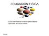 EDUCACION FISICA