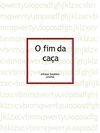O fim da caça