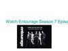 watch entourage season 7 episode 3 online 