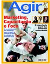Revista Agir - Marketing, Capacitação e Foco - 5º Edição