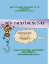 Relatos mis confidencias I.E. la Arcadia