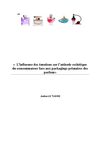 Mémoire de fin d'étude: l'influence des émotions sur l'attitude esthétique du consommateur face aux packagings...