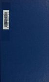 Books and Their Makers During the Middle Ages: A Study of the Conditions of the Production and Distribution of...