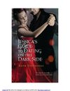  Jessica's Gude To Dating On The Dark Side