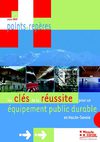 Points de repères - Les clés de la réussite pour un équipement durable en Haute-Savoie