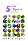 Extrait "5 fruits et légumes" (éditions Le Sureau)