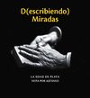 D(escribiendo) miradas. La edad de plata vista por Alfonso