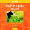 Guide de la petite enfance 2010/2011