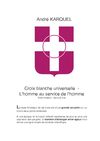 Andre KARQUEL — Croix Blanche Universelle 