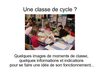 La classe du cycle 3, pour les parents...