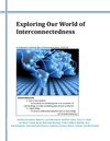 Exploring our world of interconnectness: in celebration of World Interconnectness Day 2010