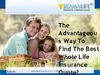 The Advantageous Way To Find The Best Whole Life Insurance Quote