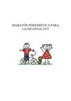 MARATÓN PERIODÍSTICA PARA LA INFANCIA 2010