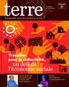 terre n° 129 - Travailler pour la collectivité, un défi de l'économie sociale