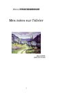 mes notes sur l'olivier par Michel STREICHEMBERGER