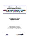 PROGRAMA DEL II ENCUENTRO DE APRENDIZAJE Y TECNOLOGIA: HACIA UN APRENDIZAJE X.0