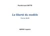 Paul-Armand GETTE, La liberté du modèle - 43 : Les surprises de l’été 2005.