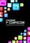 Relatório final da 1ª Conferência Nacional de Comunicação, 14 a 17 de dezembro de 2009