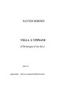 Villa l'Uppiane - Chronique dun été... Xavier Bordes