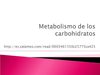 Metabolismo de carbohidratos