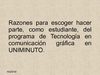 Razones para estudiar Comunicación gráfica
