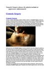 Cosmetic Surgery Enhance the Physical Outlook or Appearance- Mid as Cosmetic
