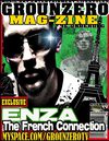 Grounzero Mag-Zine: ENZA "The French Weapon Of G-Unit South"