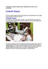 A Reputable Cosmetic Surgery Centre Will Provide You With a No Cost Consultation