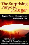 The Surpising Purpose of Anger - Nonviolent Communication, Marshall Rosenberg, NVC