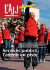 Services publics : l'avenir en piste - Supplément à l'AJJ 694