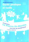 Guide pratique hiver 2010-2011 de la Pierre Saint-Martin