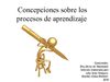 Concepciones sobre los procesos de aprendizaje 