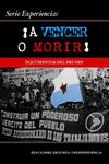 ¡A vencer o morir! Documentos del PRT-ERP