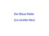 Der Blaue Reiter