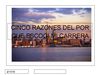 cinco razones por las que escogi mi carrera