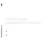 porque estudio comunicacion grafica