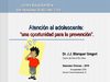 Atención al adolescente: “una oportunidad para la prevención”.