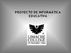 INFORMÁTICA EDUCATIVA COLEGIO LIMACHE COLLEGE