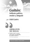 Castro, Fidel - Gaitán, brillante político, orador y abogado