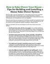 How to Solar Power Your House – Tips for Building and Installing a Home Solar Power System