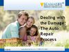 Dealing with the Damage The Auto Repair Process