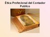 Ética Profesional del Contador Publico