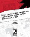 Diarios españoles inventan nexos entre venezuela y la ETA -FARC