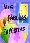 MIS MEJORES FABULAS