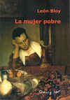 Prólogo a la traducción de La mujer pobre de Léon Bloy.