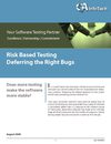 Risk Based Testing: Deferring the Right Bugs