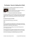 Getting Out of Debt: The Number One Secret to Eliminating Your Debt Fast!