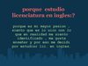 porque estudio lic en ingles