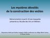 Les mystères dévoilés de la construction des voûtes