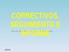 CORRECTIVOS, SEGUIMIENTO E INFORME